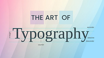 The Art of Typography: Choosing the Right Fonts to Elevate Your Design